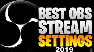 Best OBS Streaming Settings 2019!? OBS Studio Beginners & Advance Guide Twitch YouTube Mixer