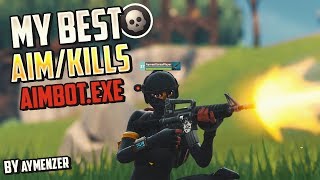 MY BEST AIM/KILLS ! Fortnite Battle Royale