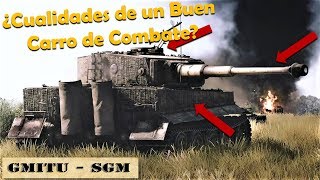 ¿Cualidades de un Buen Carro de Combate?