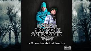 Mr. Dysen & Conde Spaik - Volumen A Su Altura