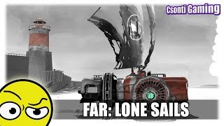 FAR: LONE SAILS | Steampunk vitorlás (Első látásra)