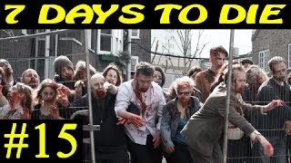 7 Days to Die ► Город кишит зомби ►#15 (16+)