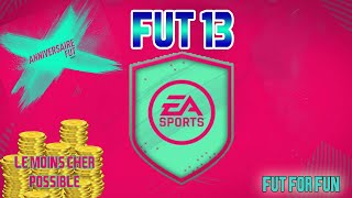SBC FUT 13 - DCE LIVE FUT BIRTHDAY - SOLUTION LA MOINS CHERE POSSIBLE - FUT 19 + PACK OPENING