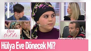 Hülya eve dönecek mi? - Esra Erol'da 24 Ocak 2020