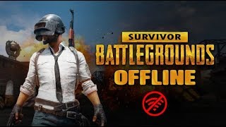 PUBG OFFLINE Android Game (OFFLINE Battle Royale)