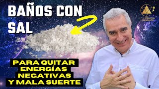 BAÑOS Con SAL Para Quitar Energías Negativas Del Cuerpo Y Del Entorno