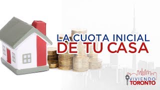 LA CUOTA INICIAL DE TU CASA
