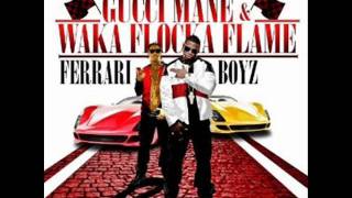 What The Hell Ft. Rocko - Ferrari Boyz - Gucci Mane - Waka Flocka Flame