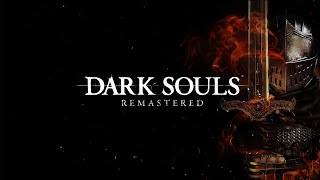 Dark Souls Remastered - 2.Первый Черный рыцарь.Демон-телец.Кабан в доспехах.Рыцарь Береник.