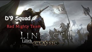 Summer Fights | D'9 Squad | Lilith | Lineage 2 Classic