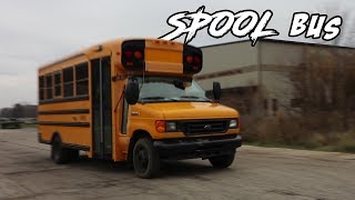 Straight Piping the School Bus [SPOOL BUS]