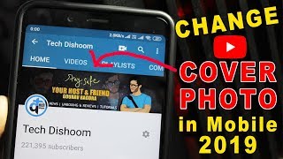 How to Change YouTube Channel Art/Cover photo on Android & iOS 2019