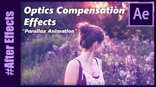 #After Effects - Optics Compensation Effects (Parallax Animation) Tutorial