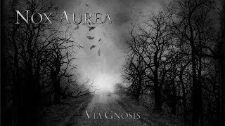 NOX AUREA - Via Gnosis (2009) Full Album Official (Death Doom Metal)