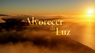 Alvorecer da Luz (PORTUGUESE)