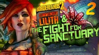 Borderlands 2 || Commander Lilith & The Fight For Sanctuary || Прохождение # 2