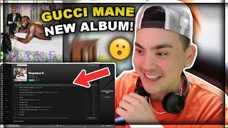 Gucci Mane - Woptober 2 (FULL ALBUM REACTION)