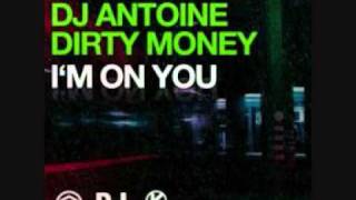 Timati & P. Diddy , DJ Antoine, Dirty Money - Im On You (DJ Antoine vs Mad Mark Video Edit)