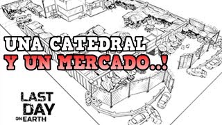 LA CATEDRAL Y EL MERCADO..! | LAST DAY ON EARTH: SURVIVAL | [RidoMeyer]