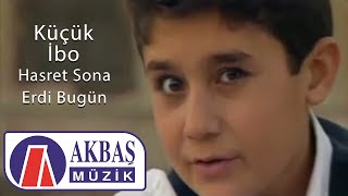 Küçük İbo | Hasret Sona Erdi Bugün (Official Video)