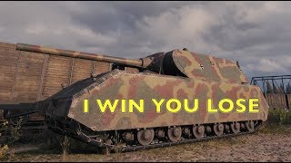 WOT - I Win You Lose | World of Tanks