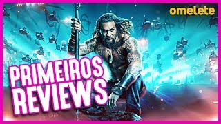 PRIMEIRAS IMPRESSÕES DE AQUAMAN
