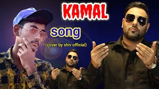 Kamaal Hai | Song | Uchana | ft. | Badshah | New Hindi Song | - Shiv Official | Ravendra Varma |