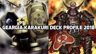 Yu-Gi-Oh! Geargia Karakuri Deck Profile Fall 2018 + 3 Card Combo