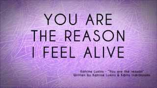 Katrine Lukins - "You Are The Reason" (Teksta video) Latvijas Eirodziesma 2014 dalībniece