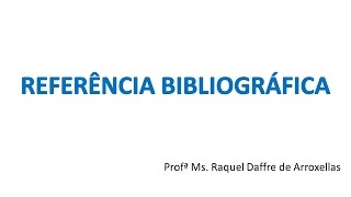 Normas ABNT - Referências bibliográficas
