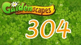 Gardenscapes level 304 Walkthrough