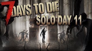 7 Days to Die ☠️ DAY 11 SOLO - ПАРКОВКА, МАГАЗ, ДОМ, ПО ДРАВА С ХОМЯКОМ.