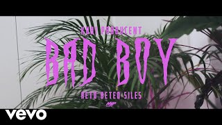 Kubi Producent - Bad Boy ft. Beteo, ReTo, Siles