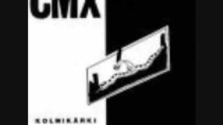 Cmx: Kaikki nämä kädet