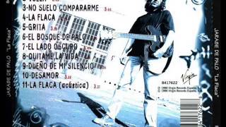 Jarabe de Palo -  La Flaca (Álbum Completo)