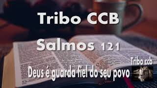 Pregação CCB (Salmos 121) Deus é guarda fiel do seu povo