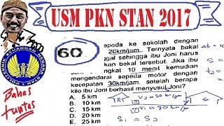 pembahasan soalUSM PKN STAN 2017, matematika dasar, no 60 aljabar jarak dan kecepatan