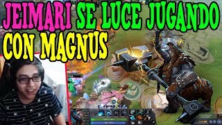 JEIMARI SE LUCE JUGANDO CON MAGNUS I DOTA 2