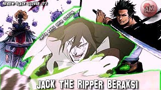 Fakta Baru Sihir Spatial LANGRIS | JACK THE RIPPER Beraksi | Review Black Clover 173