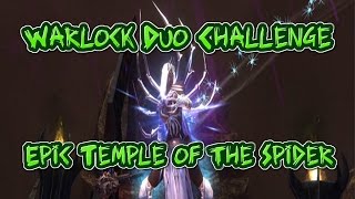 Neverwinter - Warlock Duo Challenge - Epic Temple of the Spider - Mod 10