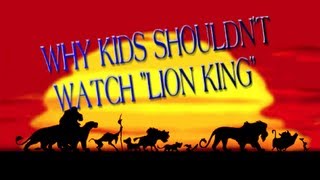 Why young kids shouldn't watch "The Lion King"