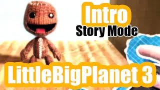 LittleBigPlanet 3 | Intro Story | Gameplay Walkthrough (LBP3 HD)