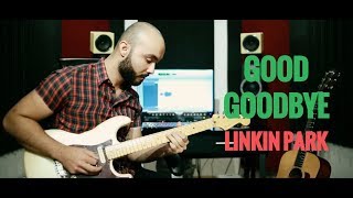 Good Goodbye  - Linkin Park (BAND COVER)