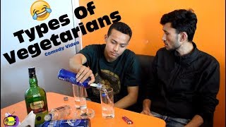 TYPES OF VEGETARIANS || Comedy Video