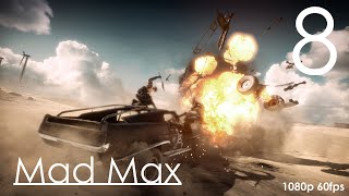 Mad Max Прохождение на русском Часть 8 Лагерь на Территории Брюхореза