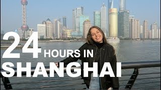 Guide to 24 Hours in Shanghai 上海