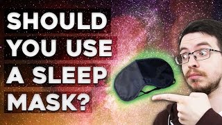 Lucid Dreaming & Sleep Masks - Sleep Mask Review