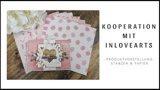 Inlovearts Kooperation ~ Produktvorstellung ~ Stanzen & Papier