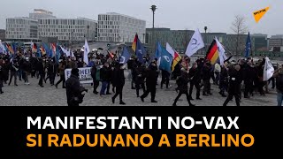 #Germania: manifestanti no-vax si radunano a Berlino