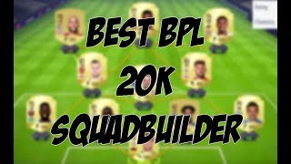 FIFA 18 - BEST 20K BPL STARTER SQUAD BUILDER